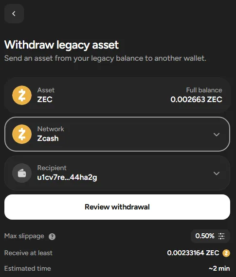 near.com Withdraw legacy asset form with Zcash as the network and a u1 recipient, receive at least 0.00233164 ZEC, about 2 minutes